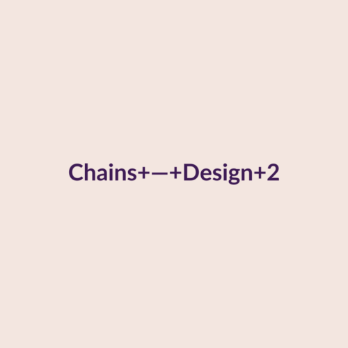 Chains — Design 2