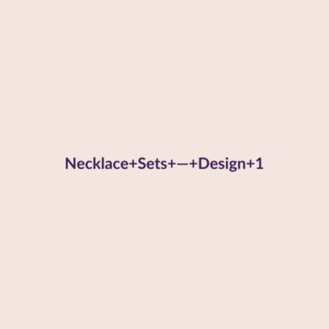 Necklace Sets — Design 1