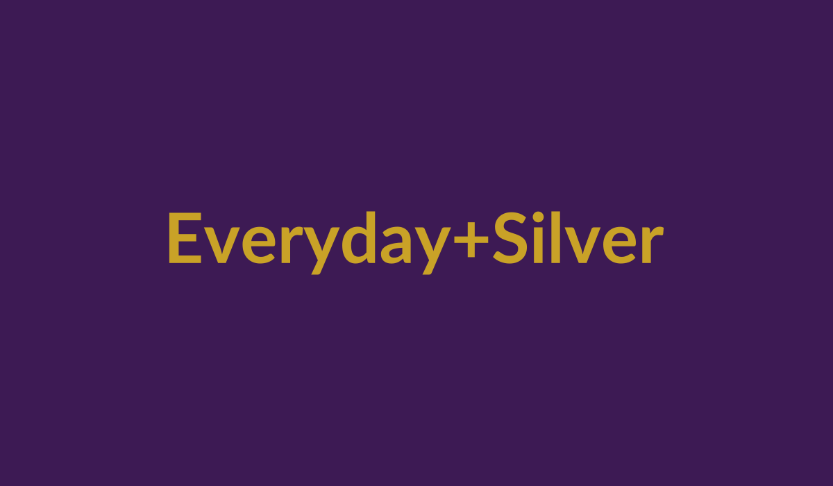 Everyday Silver