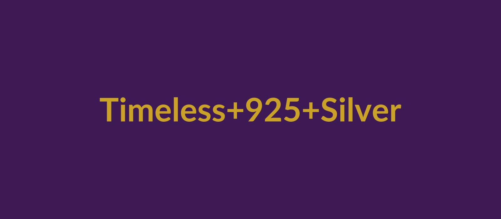 Timeless 925 Silver